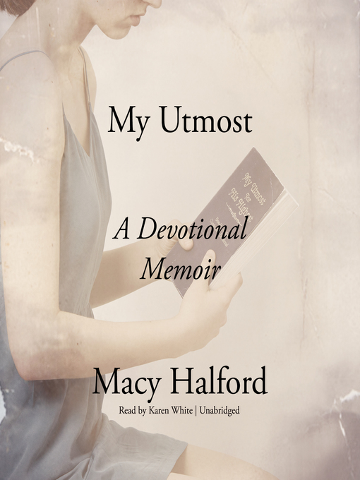 Title details for My Utmost by Macy Halford - Available